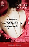 Comment Conquerir son epouse
