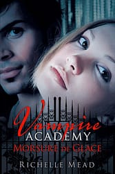 Vampire Academy- Tome 2 : Morsure de Glace