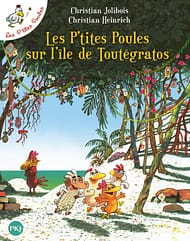 les-ptites-poules-sur-lile-de-toutegratos-de-christian-jolibois