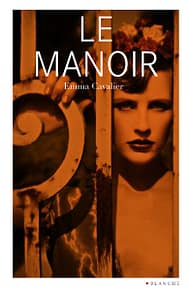 Le Manoir de Emma Cavalier