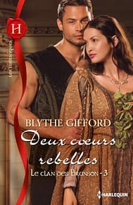 Deux coeurs rebelles de Blythe Gifford