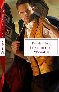 Le secret du vicomte, Dorothy Elbury (Harlequin)