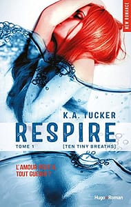 Respire de KA Tucker