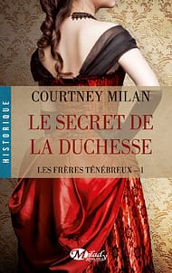 Le secret de la duchesse - Les Frères ténébreux tome 1 de Courtney Milan