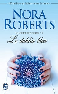 Le secret des fleurs tome 1 Le dahlia bleu