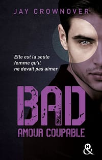 Bad Amour Coupable de Jay Crownover