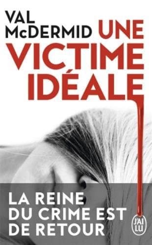 Une victime idéale de Val McDermid