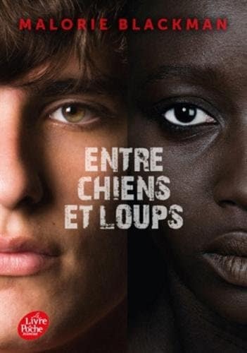 Entre chiens et loups de Malorie Blackman