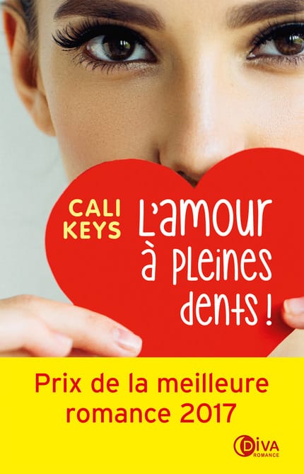 L’amour à pleines dents de Cali Keys