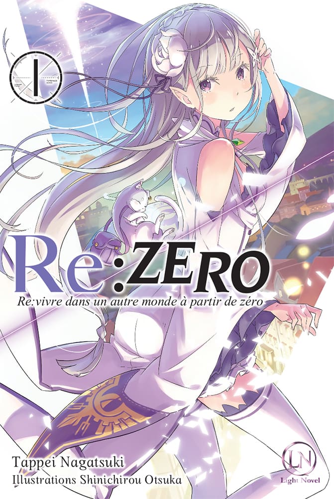 RE:ZERO Tome 1 de Tappei Nagatsuki