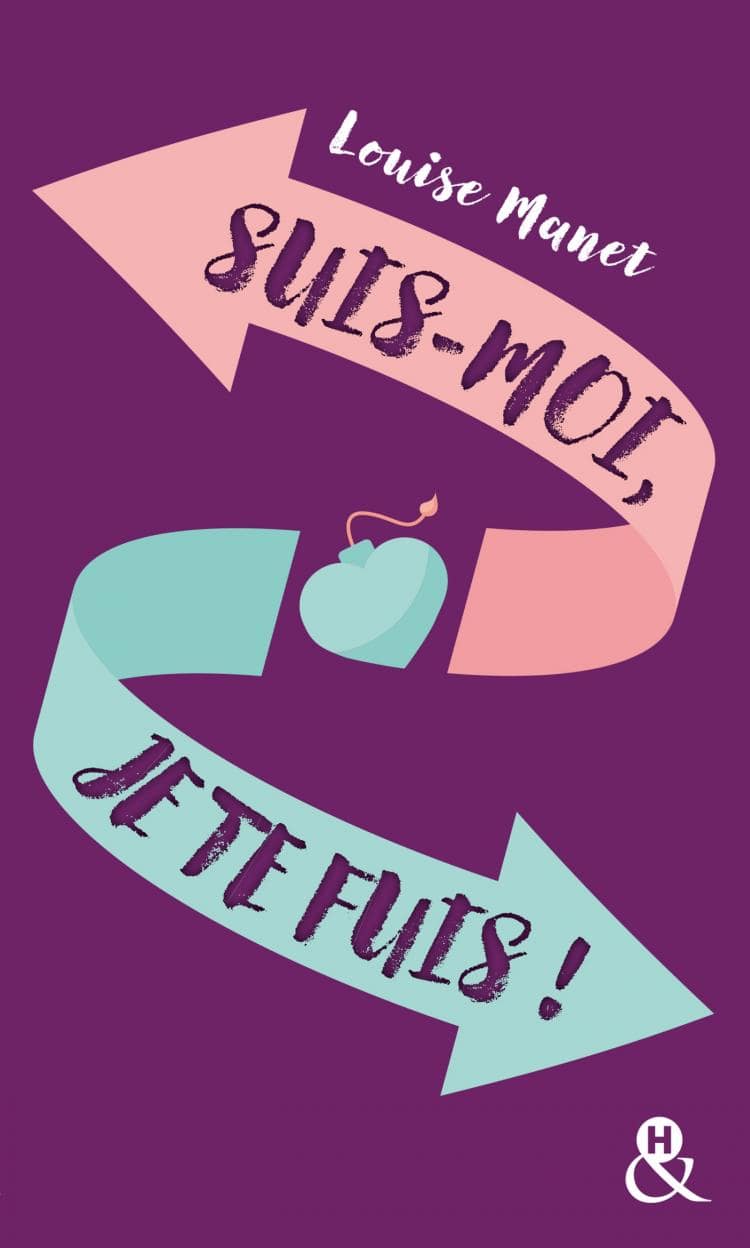 Suis-moi, je te fuis de Louise Manet